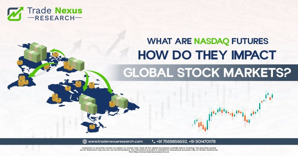 What Are Nasdaq Futures & How Do They Impact Global Stock Markets?